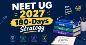NEET UG 2027 180-Days Strategy