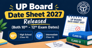 UP Board Date Sheet 2027 Released
