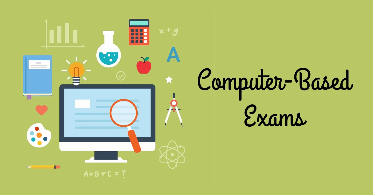 Computer-Based Exams